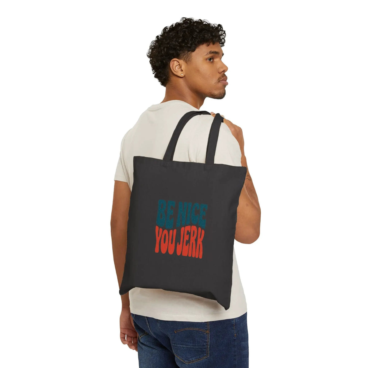 Printify Be Nice You Jerk Tote | Canvas tote, sarcastic phrase, retro typography - Tote Bags Bags