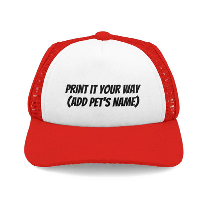 Printify Custom Pet Name Trucker Hat - Personalized Dog Foam Cap - Trucker Hats Hats